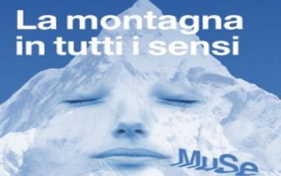 La montagna in tutti i sensi – Il nuovo podcast del MUSE